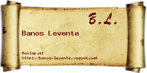 Banos Levente névjegykártya